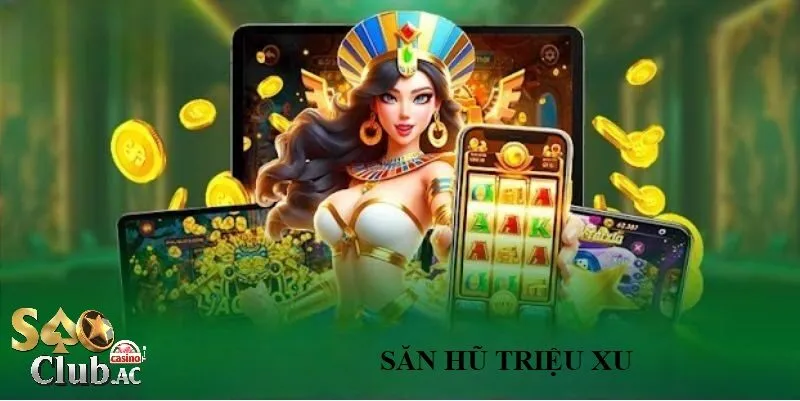 Săn Hũ Triệu Xu - Cuộc đua nghẹt thở để trở thành triệu phú
